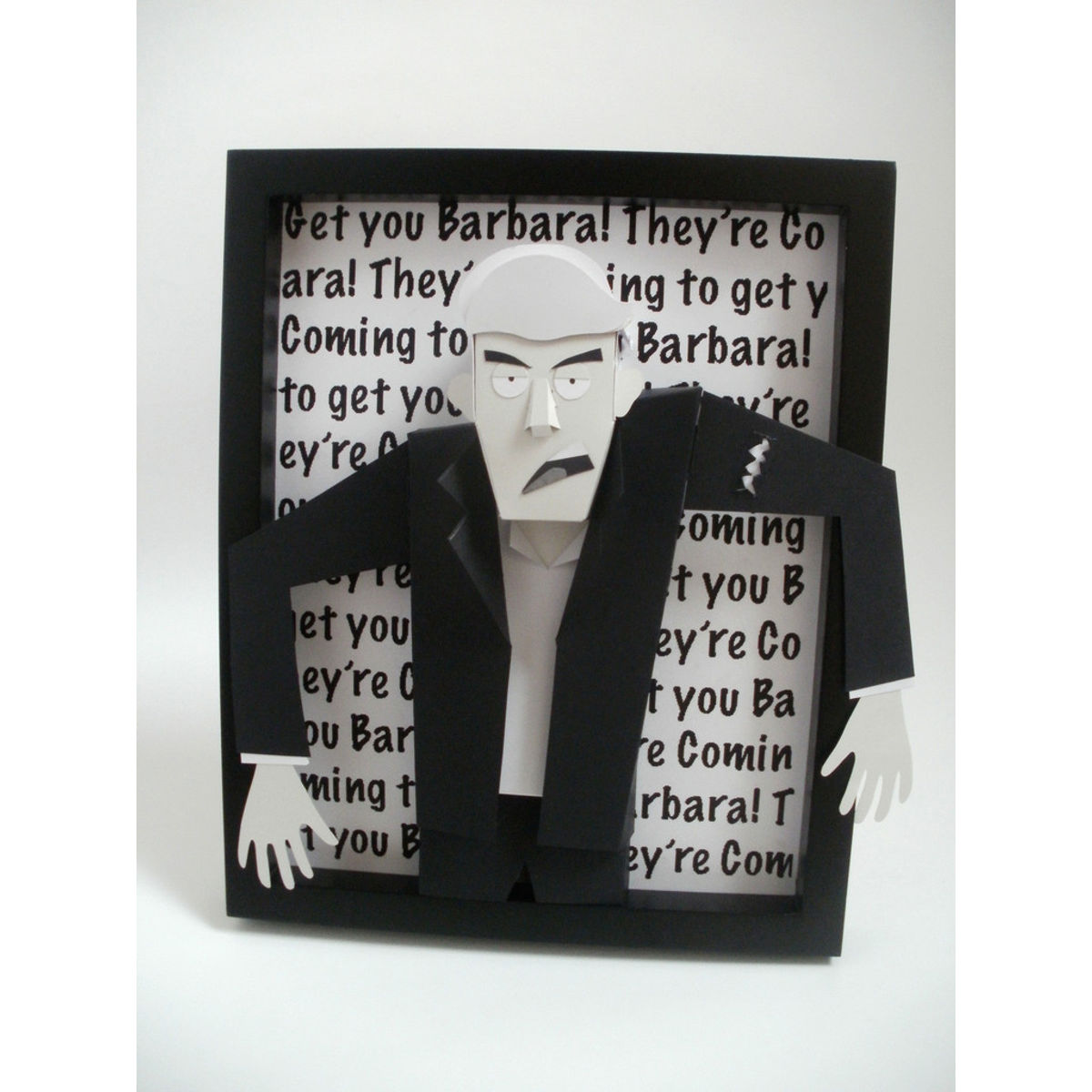 They're Coming to get you Barbara