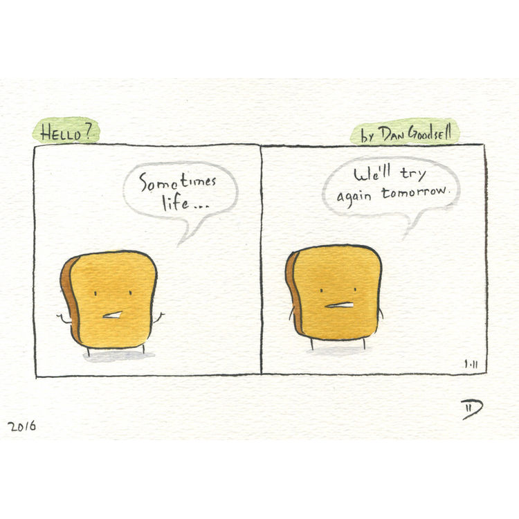 Mr. Toast #011116 by Dan Goodsell