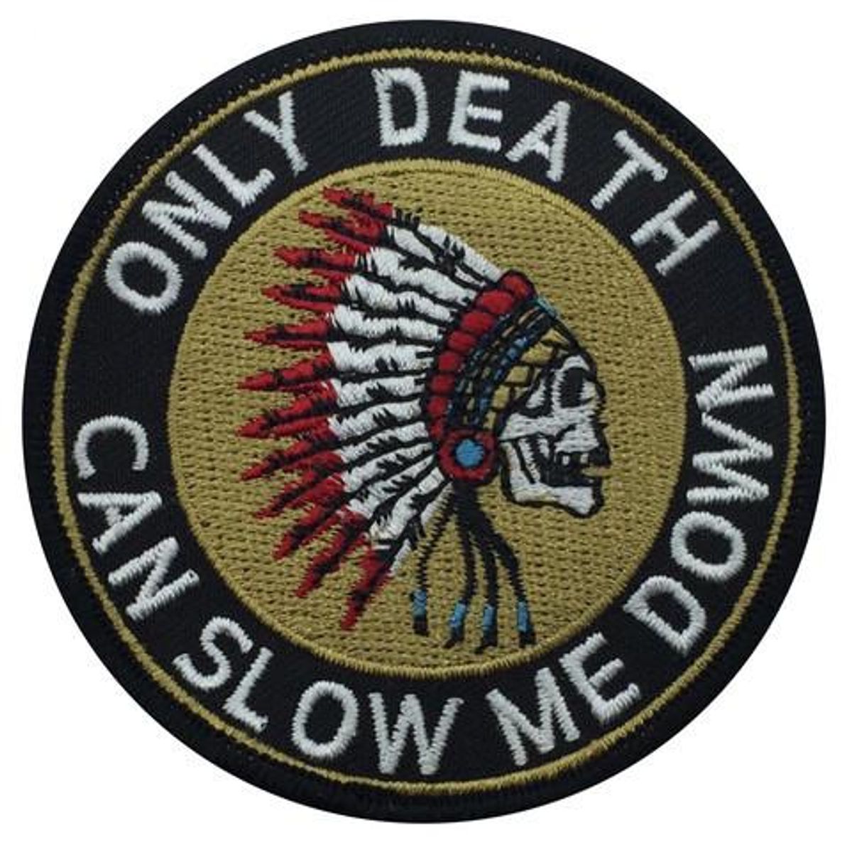 Only Death Can Slow Me Down (Full Color)