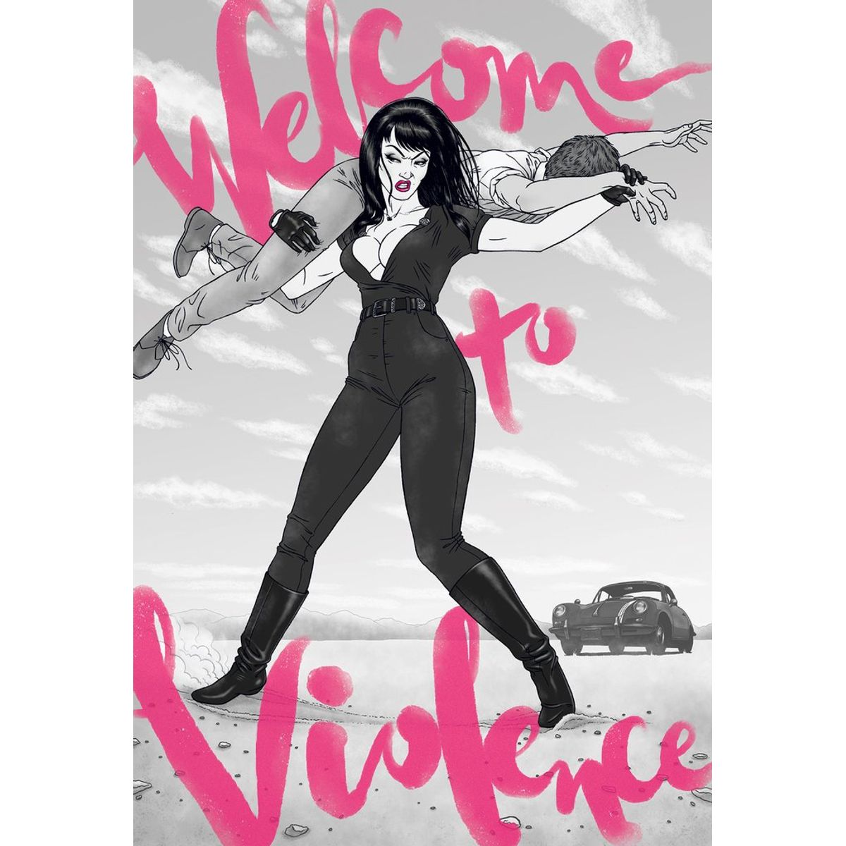 Welcome to Violence (B&W Variant)
