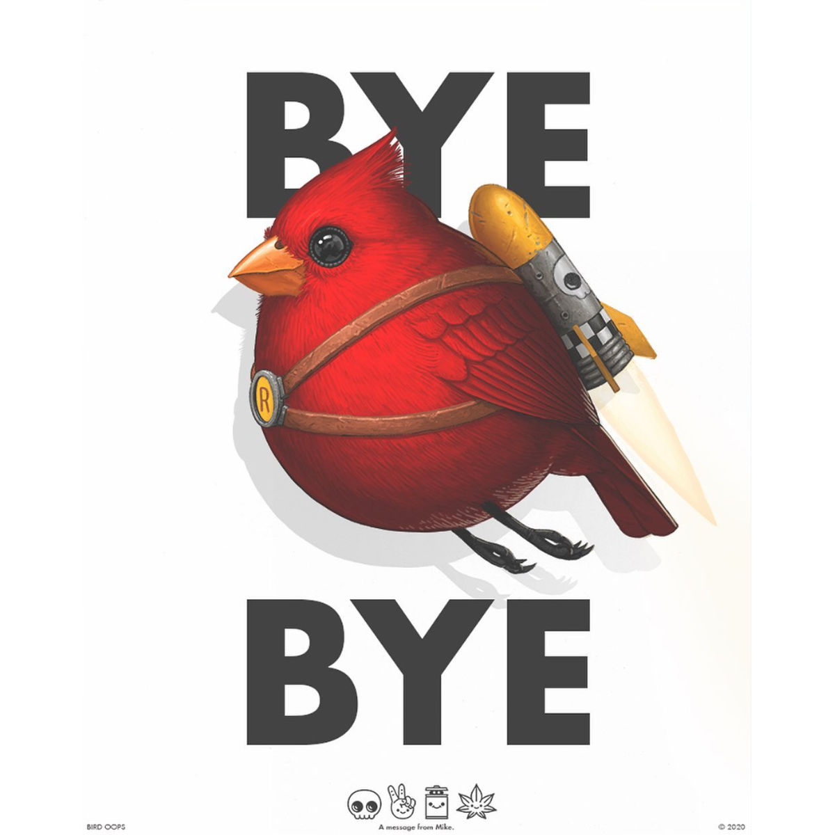 Fat Rocketbird (PSA Bye Bye Variant)