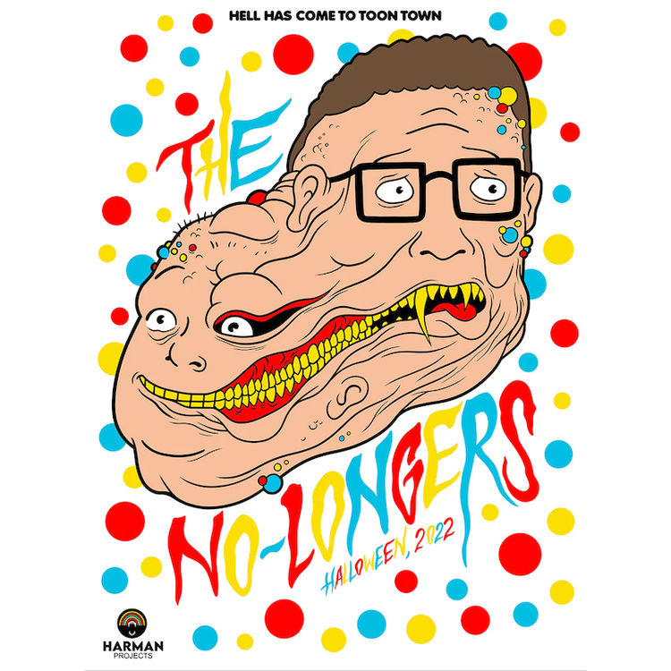 The No-Longers Show Poster by Alex Pardee