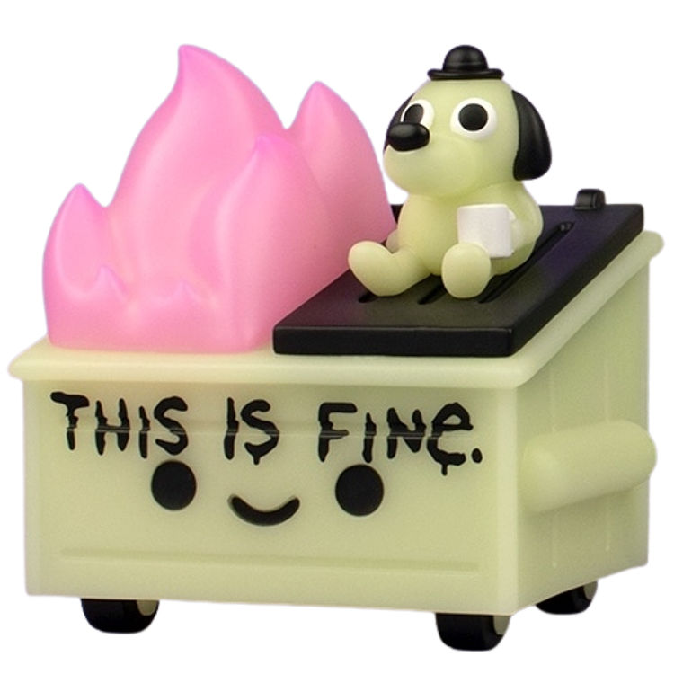 SDCC Glow This is Fine Dumpster Fire by 100% Soft
