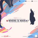 Where Is Maria?