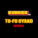 Kubrick - To-Fu Oyaka Series 3