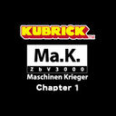 Kubrick - Ma.K. Chapter 1