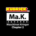Kubrick - Ma.K. Chapter 2