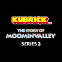 Kubrick - The Story of Moomin Valley Series 3