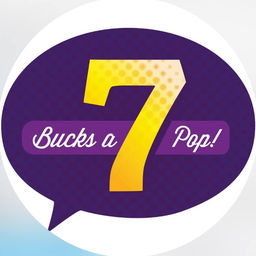 7BucksAPop