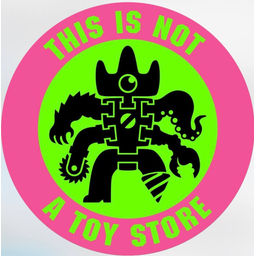 This Is Not A Toy Store
