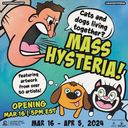 Mass Hysteria! Cats and Dogs Show