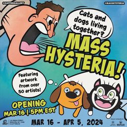 Mass Hysteria! Cats and Dogs Show