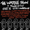 The Waddle Group Show